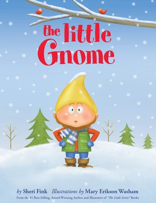 The Little Gnome by Fink, Sheri