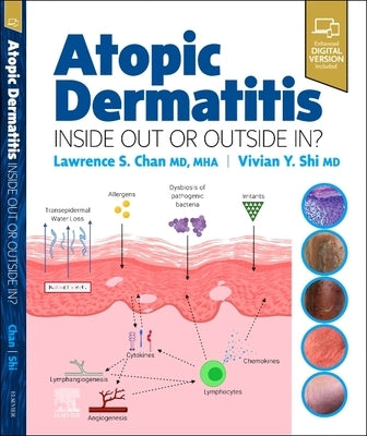 Atopic Dermatitis: Inside Out or Outside in by Chan, Lawrence S.