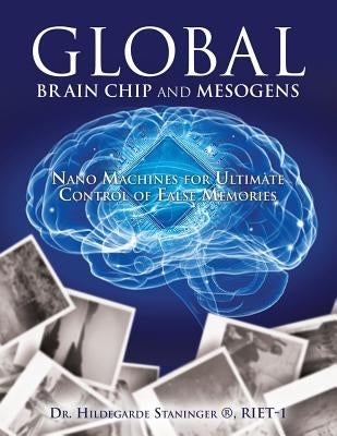 Global Brain Chip and Mesogens by Riet-1, Hildegarde Staninger (R)