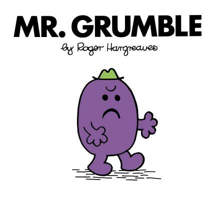 Mr. Grumble by Hargreaves, Roger