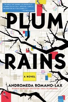 Plum Rains by Romano-Lax, Andromeda