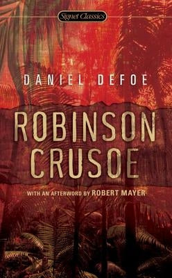 Robinson Crusoe by Defoe, Daniel