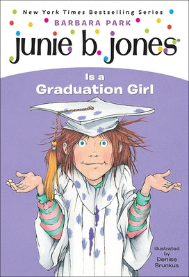 Junie B. Jones Is a Graduation Girl by Park, Barbara