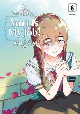 Yuri Is My Job! 8 by Miman