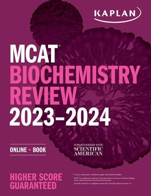 MCAT Biochemistry Review 2023-2024: Online + Book by Kaplan Test Prep