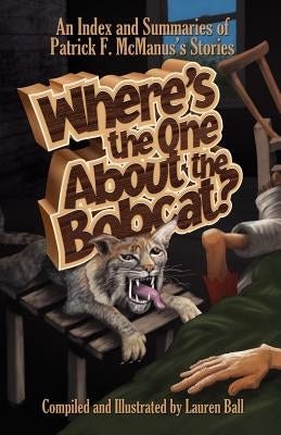 Where's the One about the Bobcat? by Ball, Lauren