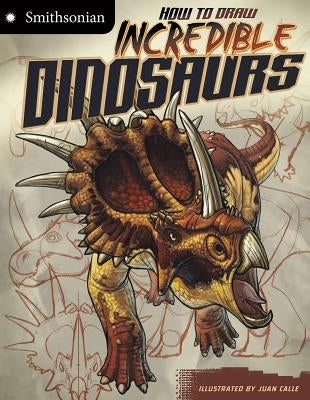 How to Draw Incredible Dinosaurs by Calle Velez, Juan