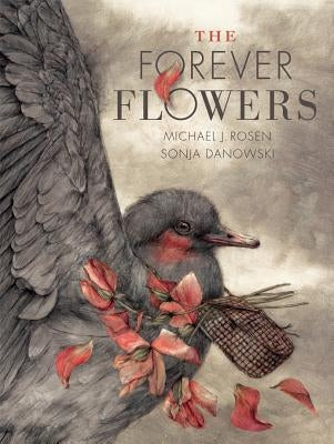 The Forever Flowers by Rosen, Michael J.