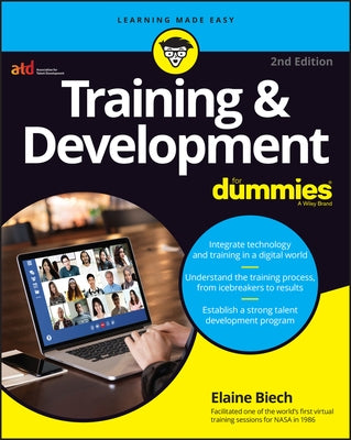 Training & Development for Dummies by Biech, Elaine