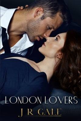 London Lovers: A Standalone Second Chance Romance (The Taylored Men Series Book 1) by McLove, Ellie