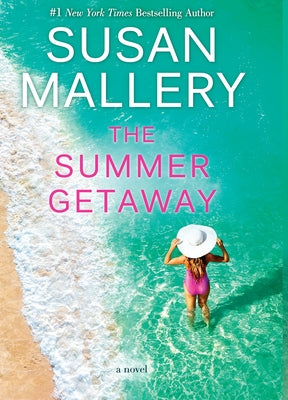 The Summer Getaway by Mallery, Susan