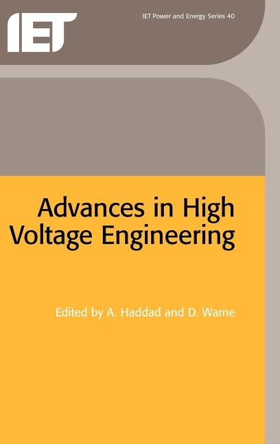 Advances in High Voltage Engineering by Haddad, Manu