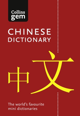Collins Gem Chinese Dictionary by Collins Dictionaries