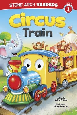 Circus Train by Cameron, Craig