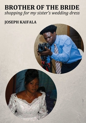 Brother of the Bride by Kaifala, Joseph