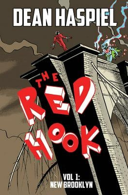The Red Hook Volume 1: New Brooklyn by Haspiel, Dean