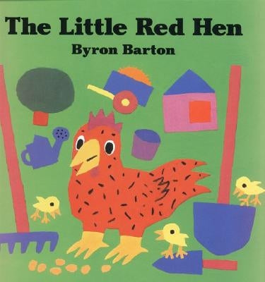 The Little Red Hen by Barton, Byron