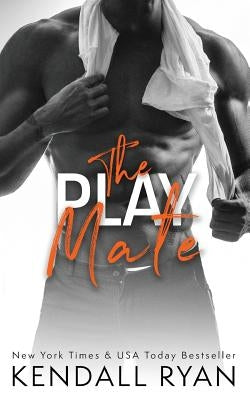 The Play Mate by Ryan, Kendall