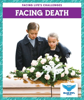 Facing Death by Finne, Stephanie