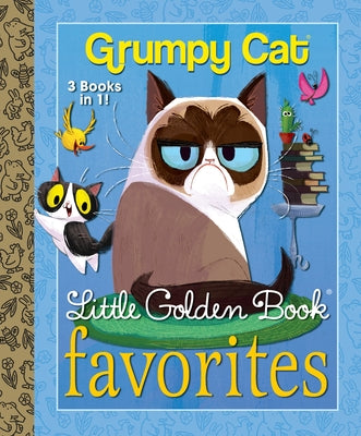 Grumpy Cat Little Golden Book Favorites (Grumpy Cat) by Golden Books