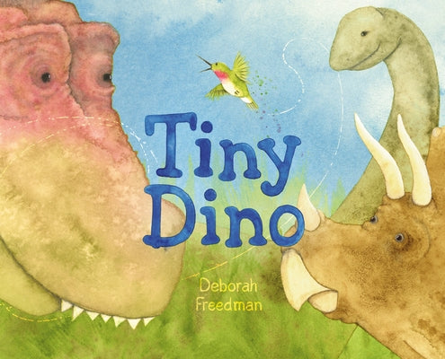 Tiny Dino by Freedman, Deborah