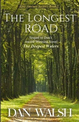 The Longest Road by Walsh, Dan