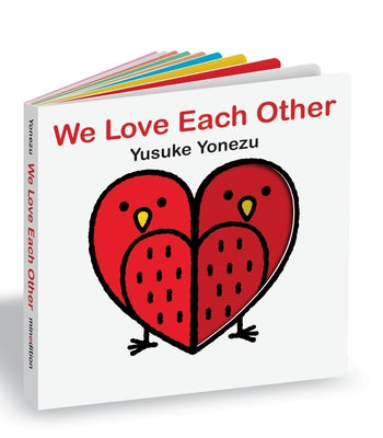 We Love Each Other: An Interactive Book Full of Animals and Hugs by Yonezu, Yusuke