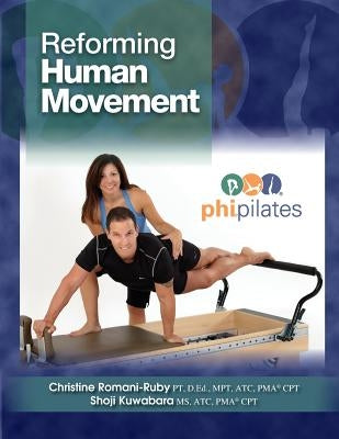 Reforming Human Movement: Japanese Version by Romani-Ruby, Dr Christine