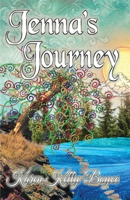 Jenna's Journey by Kelly Boyce, Karen