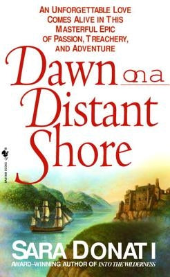 Dawn on a Distant Shore by Donati, Sara