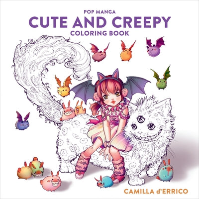 Pop Manga Cute and Creepy Coloring Book by D'Errico, Camilla