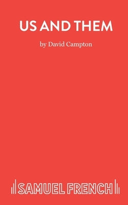 Us and Them by Campton, David