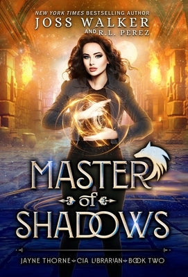 Master of Shadows by Walker, Joss