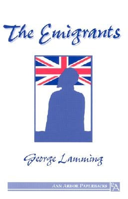 The Emigrants by Lamming, George