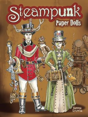 Steampunk Paper Dolls by Szczerba, Ramona