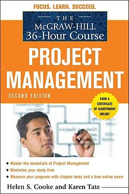 The McGraw-Hill 36-Hour Course: Project Management, Second Edition by Cooke, Helen