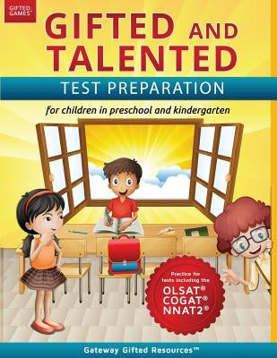 Gifted and Talented Test Preparation: Test prep for OLSAT (Level A), NNAT2 (Level A), and COGAT (Level 5/6); Workbook and practice test for children i by Resources, Gateway Gifted