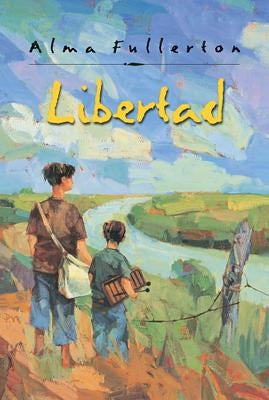 Libertad by Fullerton, Alma