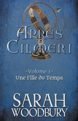 Une Fille du Temps by Woodbury, Sarah