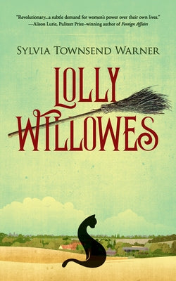 Lolly Willowes by Warner, Sylvia Townsend