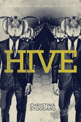 Hive by Stoddard, Christina