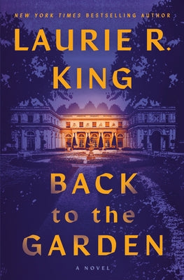 Back to the Garden by King, Laurie R.