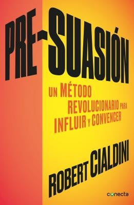 Pre-Suasion / Per-Suation by Cialdini, Robert