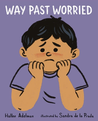 Way Past Worried by Adelman, Hallee