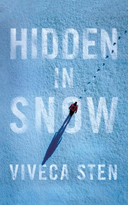 Hidden in Snow by Sten, Viveca