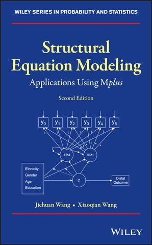 Structural Equation Modeling by Wang, Jichuan