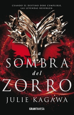 La Sombra del Zorro by Kagawa, Julie
