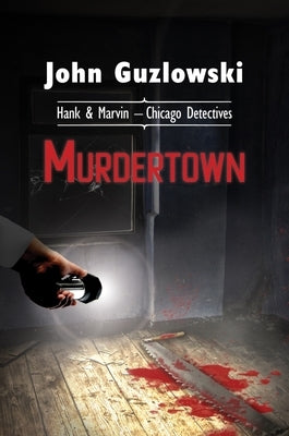 Murdertown by Guzlowski, John