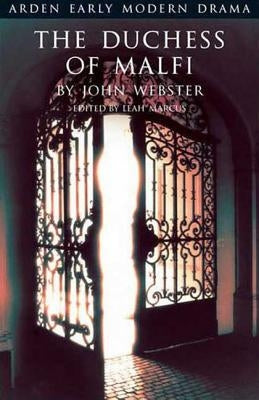 The Duchess of Malfi by Webster, John
