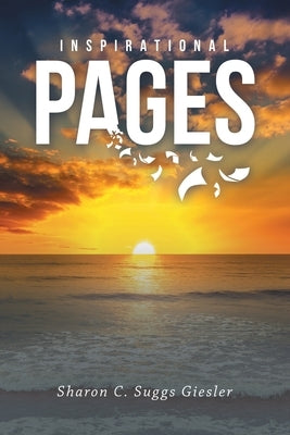 Inspirational Pages by Suggs Giesler, Sharon C.